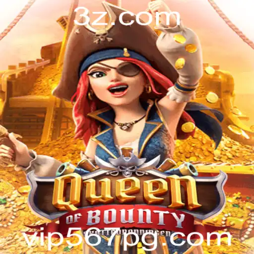 vip567 - Descubra o Mundo Aventureiro de QueenofBounty